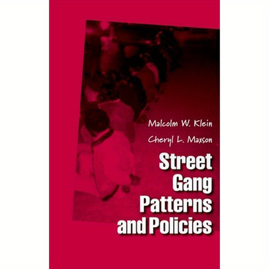 Street Gang Patterns and Policies