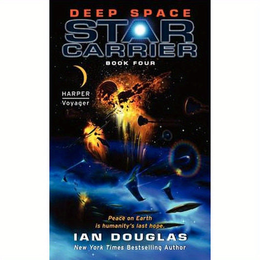 Deep Space: Star Carrier: Book Four
