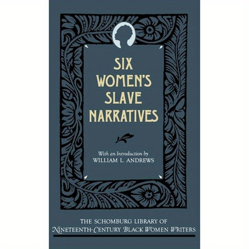 Six Women's Slave Narratives