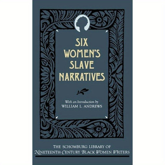 Six Women's Slave Narratives