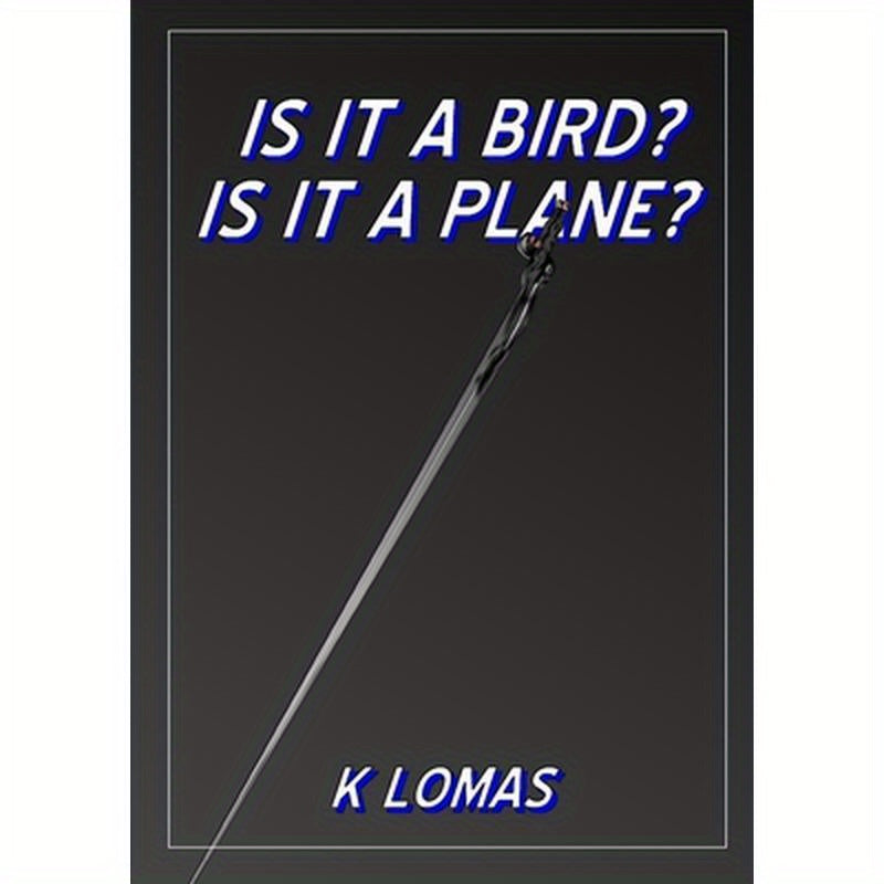 Is It a Bird? Is It a Plane?