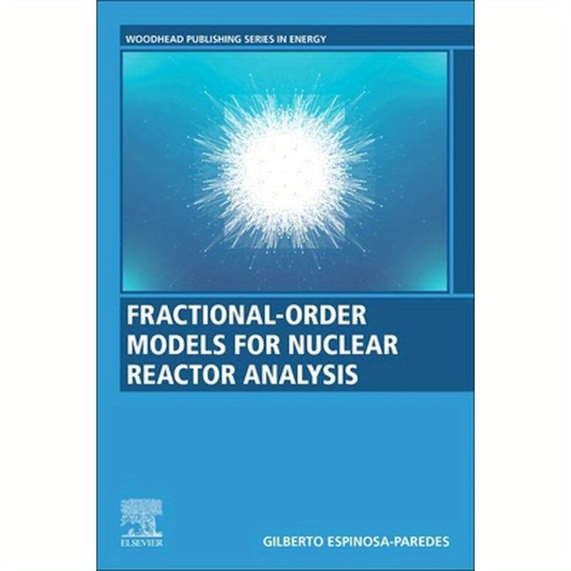 Fractional-Order Models for Nuclear Reactor Analysis