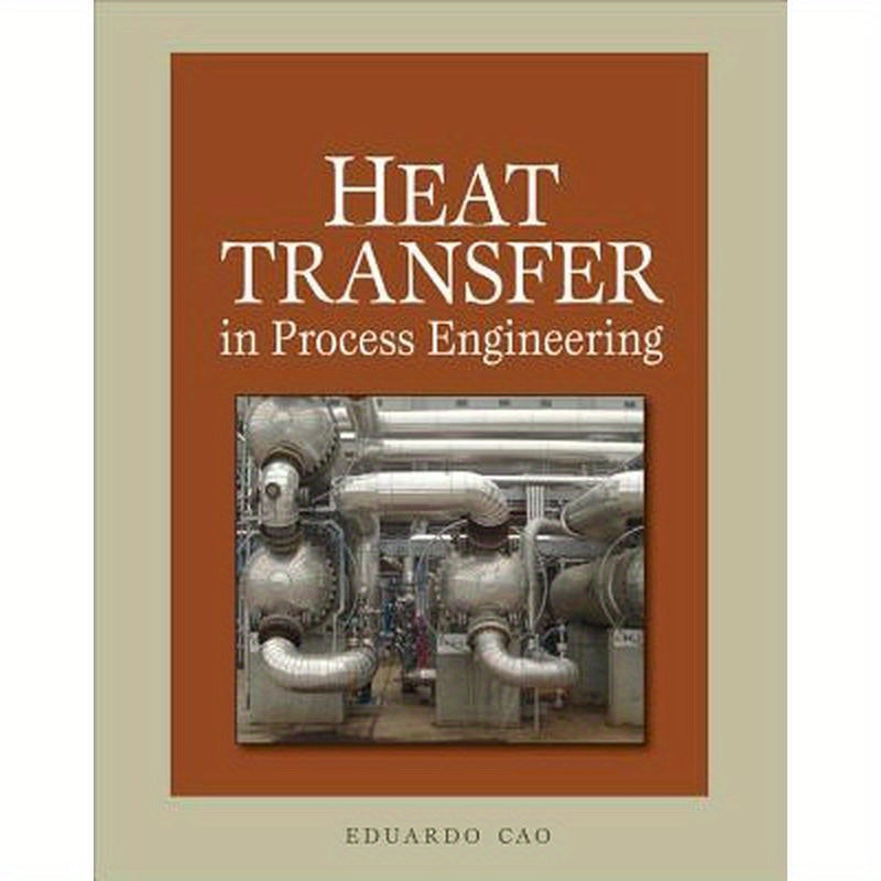 Heat Transfer in Process Engineering