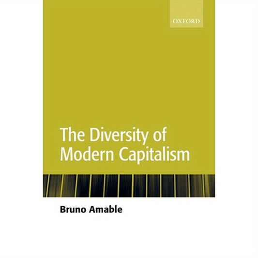 The Diversity of Modern Capitalism