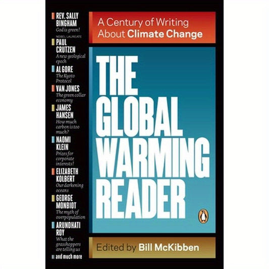 The Global Warming Reader: A Century of Writing About Climate Change