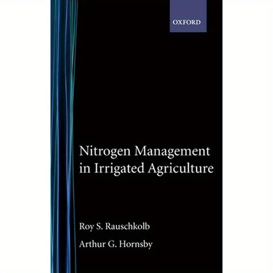Nitrogen Management in Irrigated Agriculture
