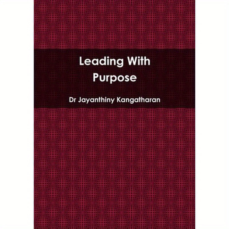 Leading With Purpose