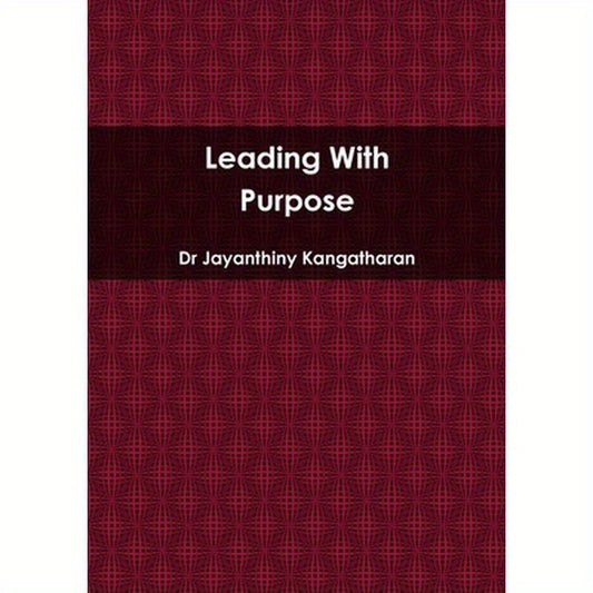 Leading With Purpose