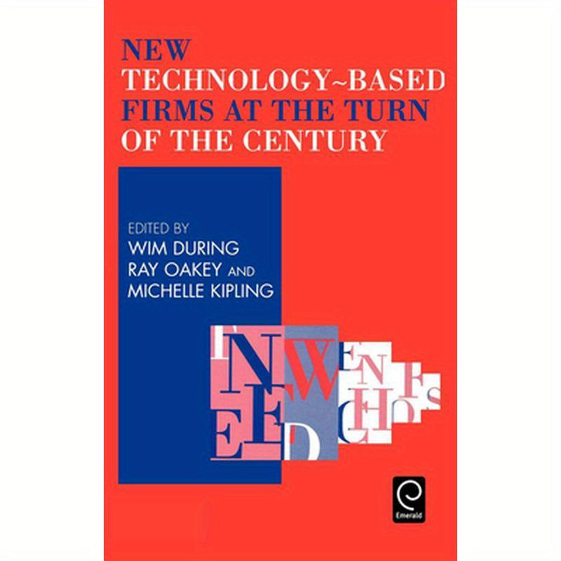 New Technology-Based Firms at the Turn of the Century