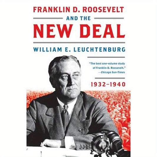 Franklin D. Roosevelt and the New Deal