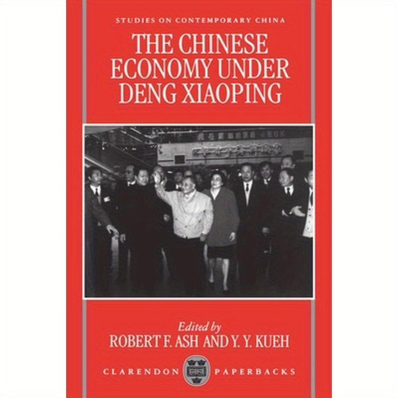 The Chinese Economy Under Deng Ziaoping