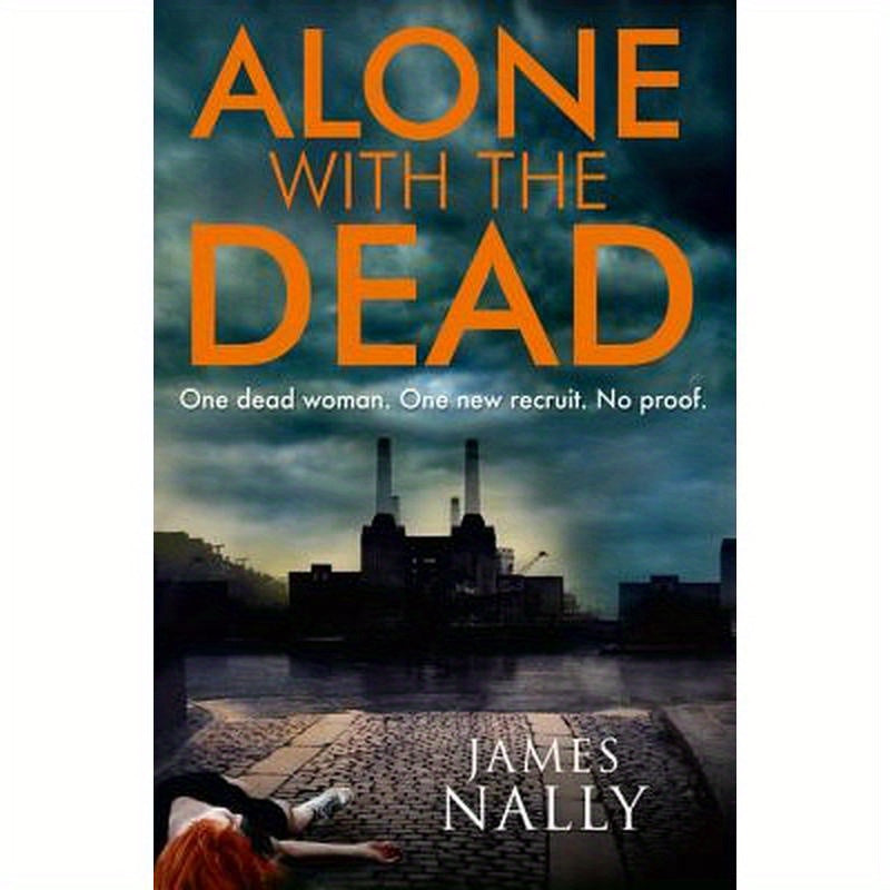 Alone with the Dead: A PC Donal Lynch Thriller