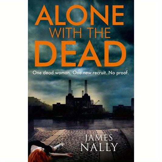 Alone with the Dead: A PC Donal Lynch Thriller
