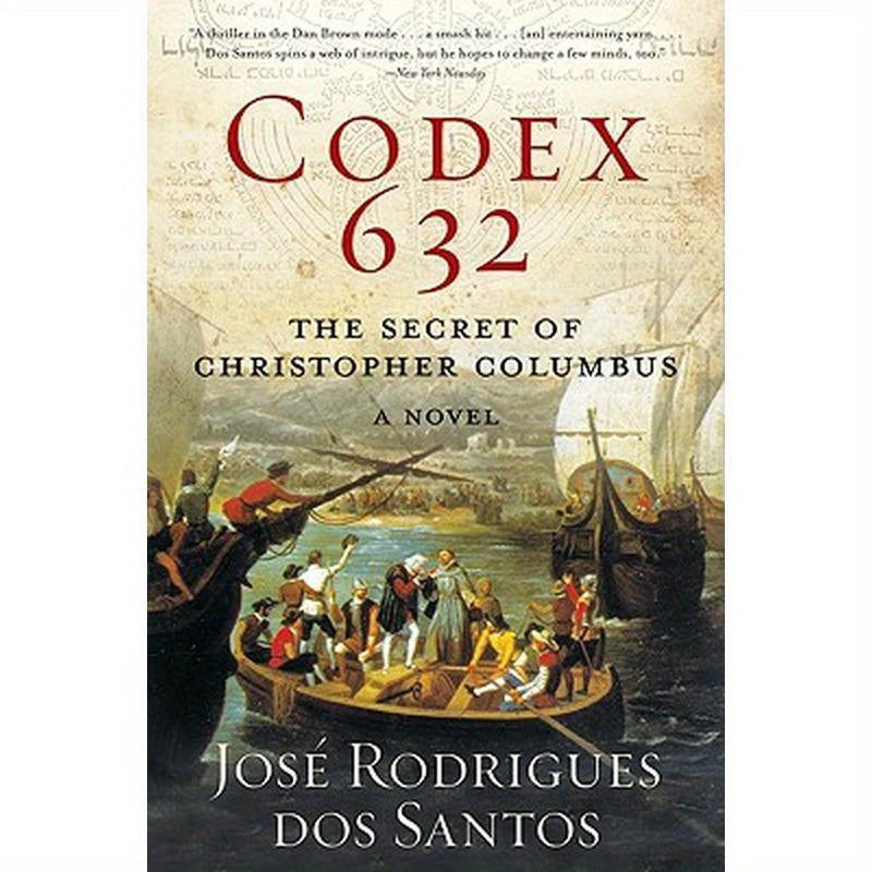 Codex 632: The Secret of Christopher Columbus: A Novel