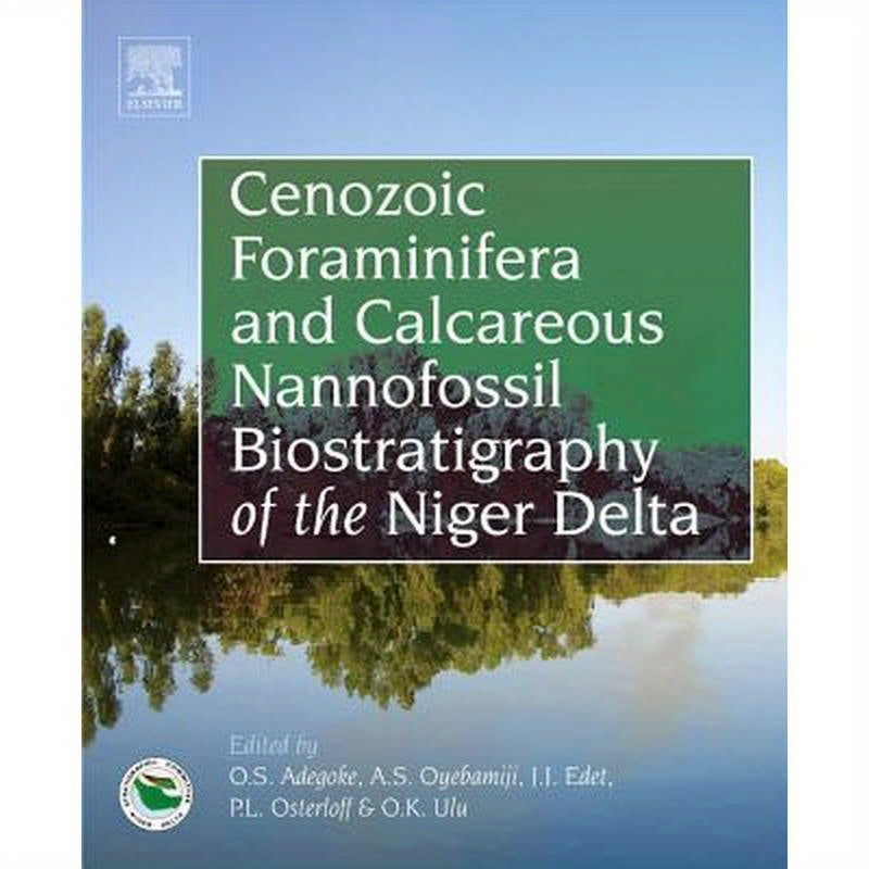 Cenozoic Foraminifera and Calcareous Nannofossil Biostratigraphy of the Niger Delta