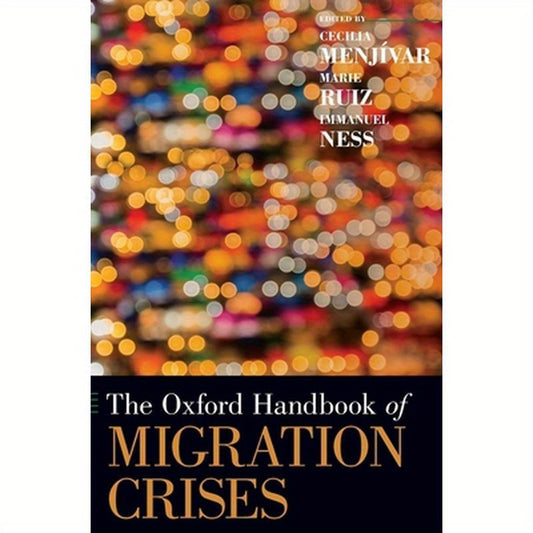 Oxford Handbook of Migration Crises