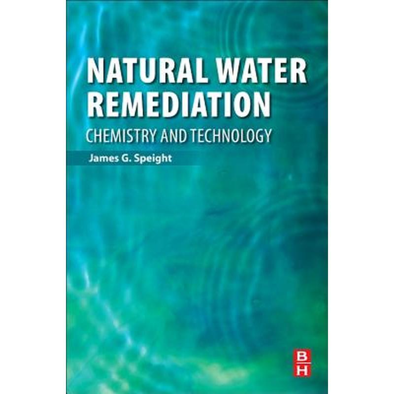 Natural Water Remediation: Chemistry and Technology