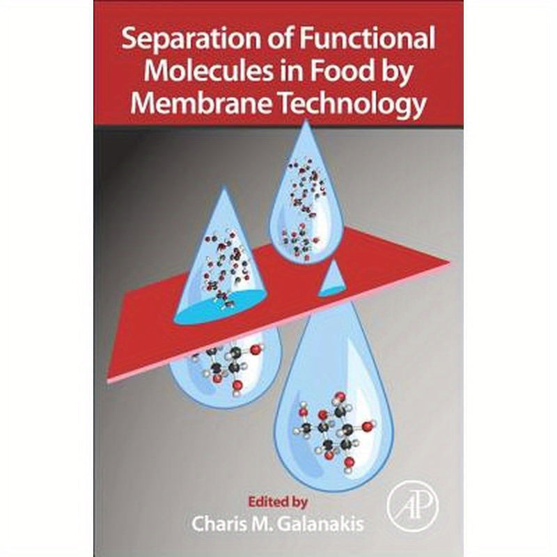 Separation of Functional Molecules in Food by Membrane Technology