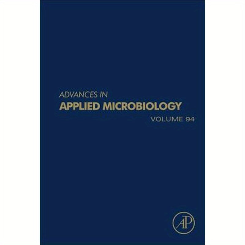 Advances in Applied Microbiology: Volume 93