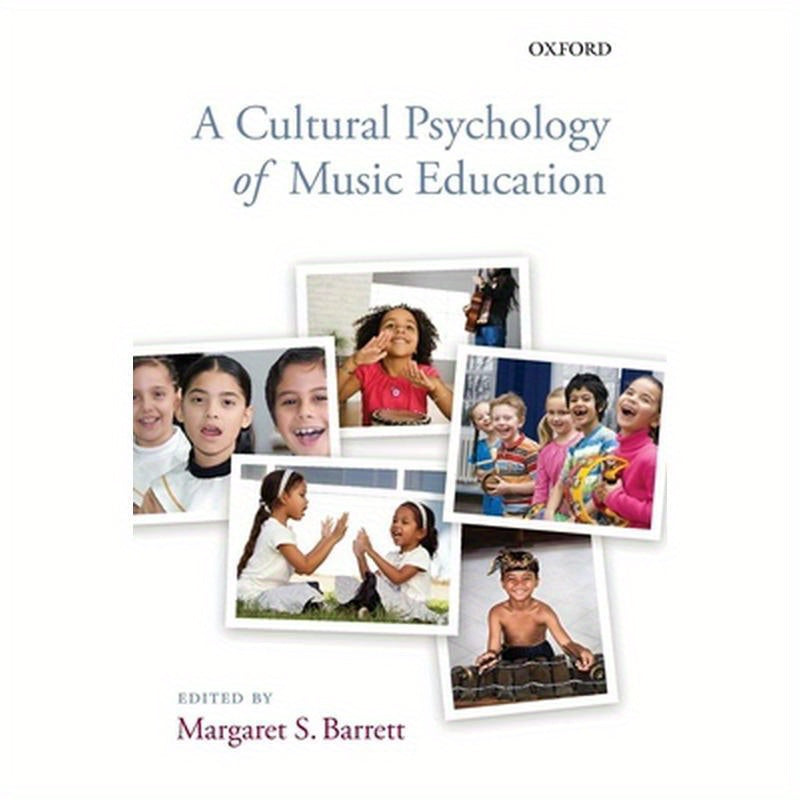 A Cultural Psychology of Music Education