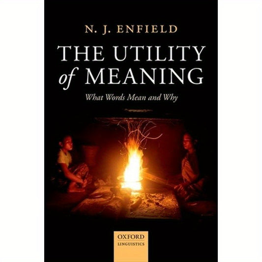Utility of Meaning: What Words Mean and Why