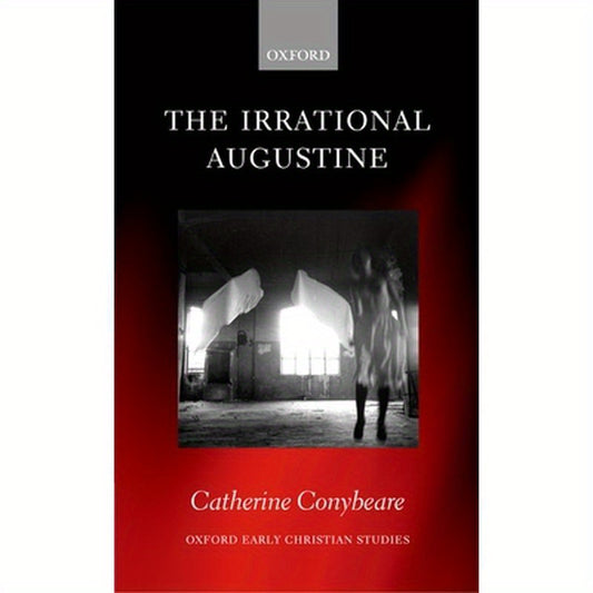 The Irrational Augustine