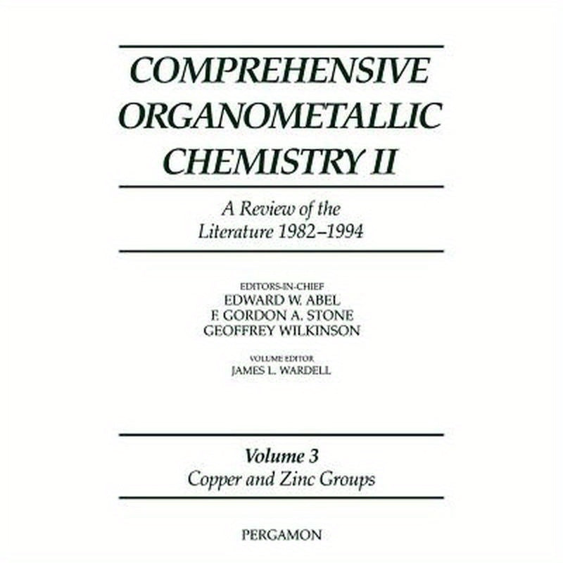 Comprehensive Organometallic Chemistry II, Volume 3: Copper and Zinc Groups