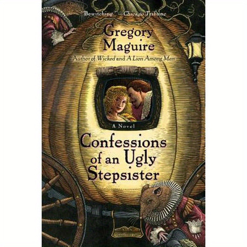 Confessions of an Ugly Stepsister