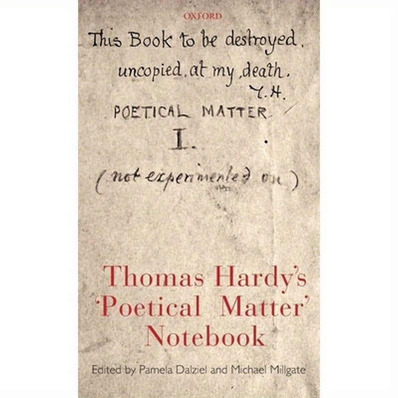 Thomas Hardy's 'Poetical Matter' Notebook