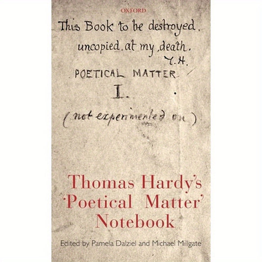 Thomas Hardy's 'Poetical Matter' Notebook