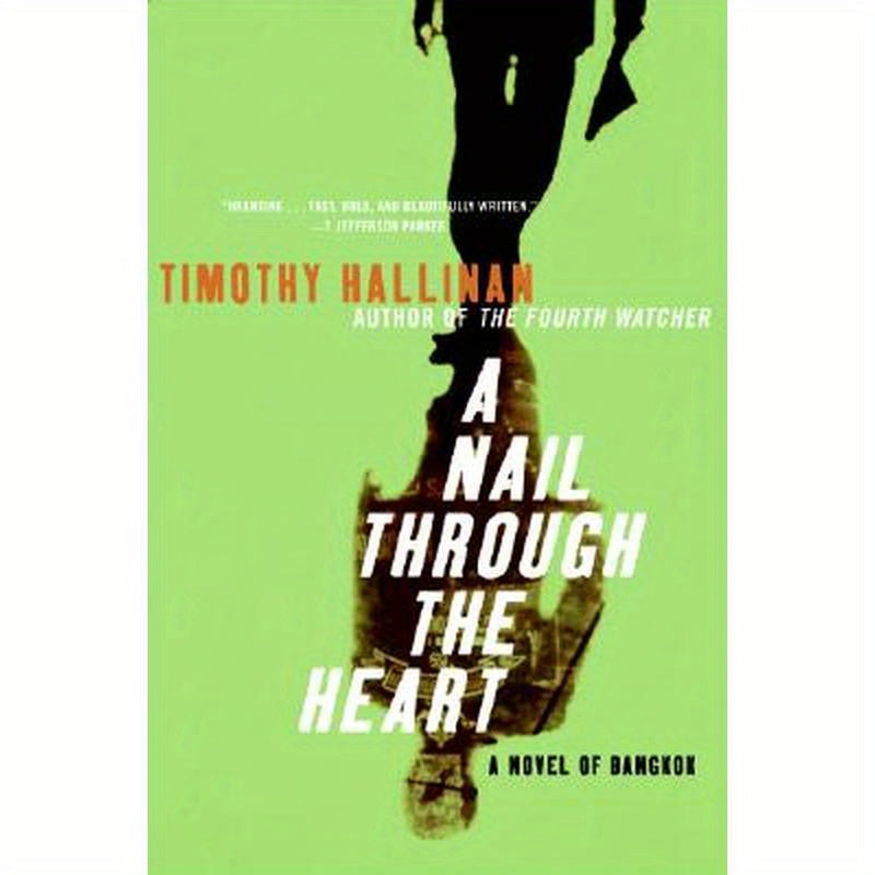 A Nail Through the Heart: A Novel of Bangkok