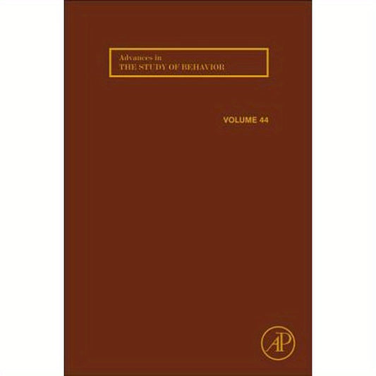 Advances in the Study of Behavior: Volume 44