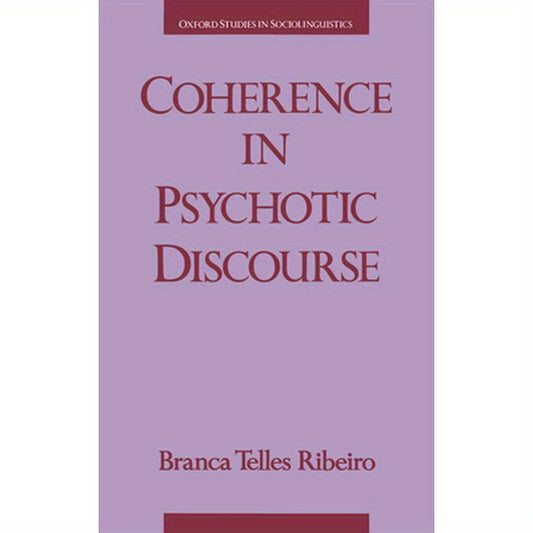 Coherence in Psychotic Discourse