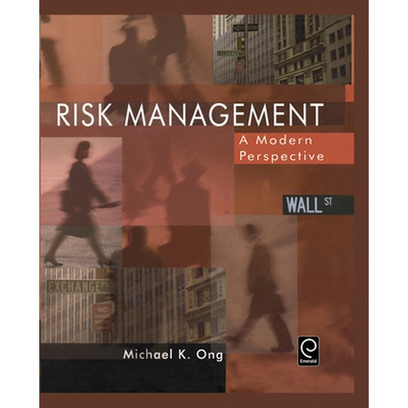 Risk Management: A Modern Perspective