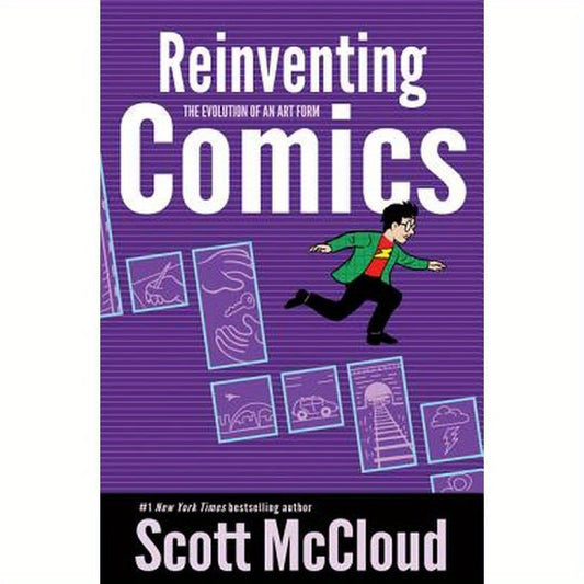 Reinventing Comics: The Evolution of an Art Form