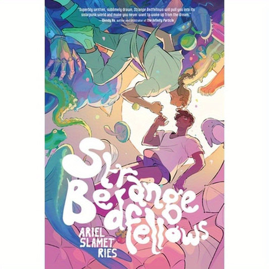 Strange Bedfellows: A Graphic Novel