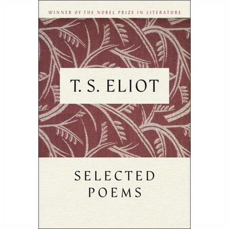 T. S. Eliot Selected Poems