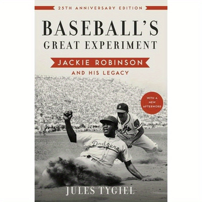 Baseball's Great Experiment: Jackie Robinson and His Legacy (Anniversary)