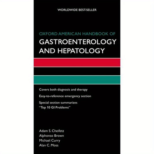 Oxford American Handbook of Gastroenterology and Hepatology