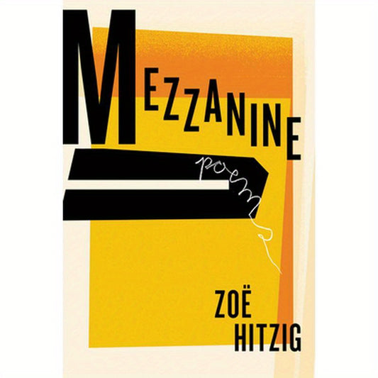 Mezzanine: Poems