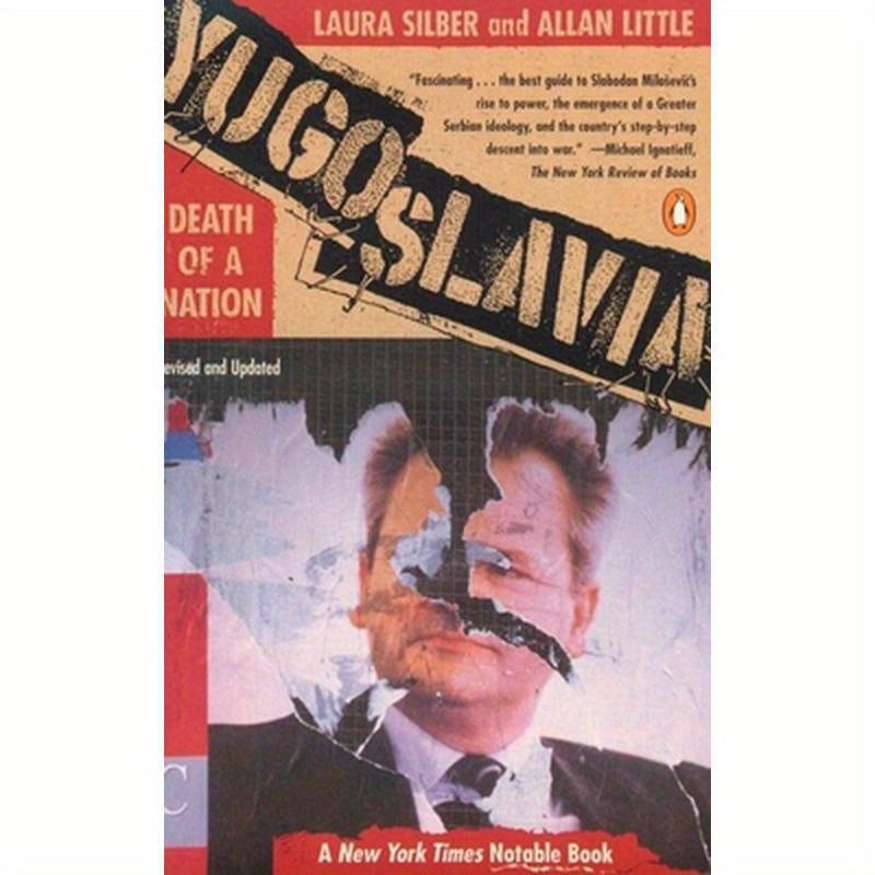 Yugoslavia: Death of a Nation