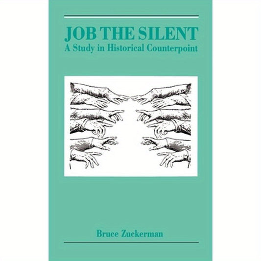 Job the Silent: A Study in Historical Counterpoint