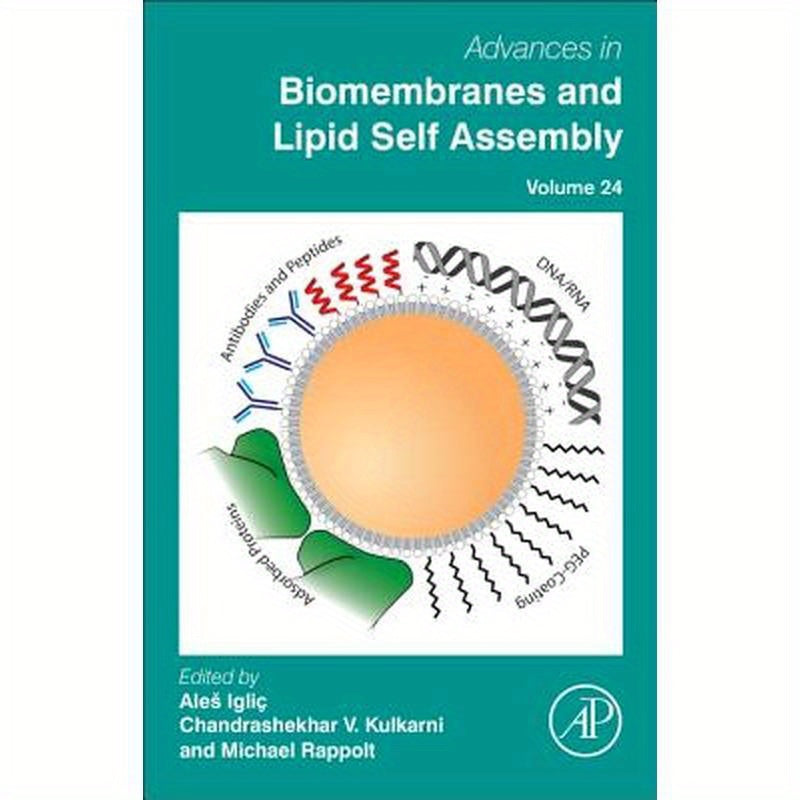 Advances in Biomembranes and Lipid Self-Assembly: Volume 24