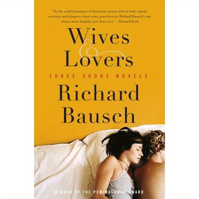 Wives & Lovers: Three Short Novels