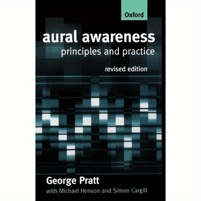 Aural Awareness: Principles and Practice