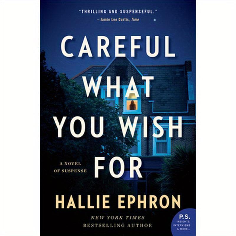 Careful What You Wish for: A Novel of Suspense