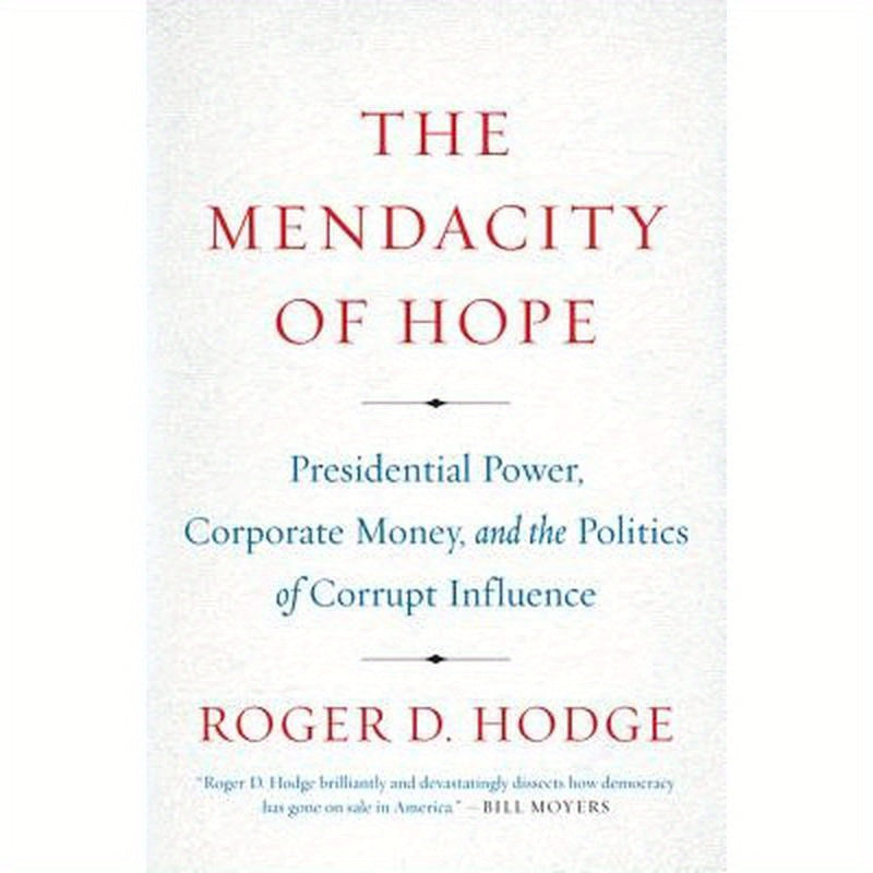 The Mendacity of Hope