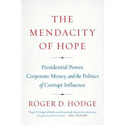 The Mendacity of Hope