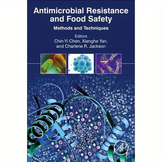 Antimicrobial Resistance and Food Safety: Methods and Techniques