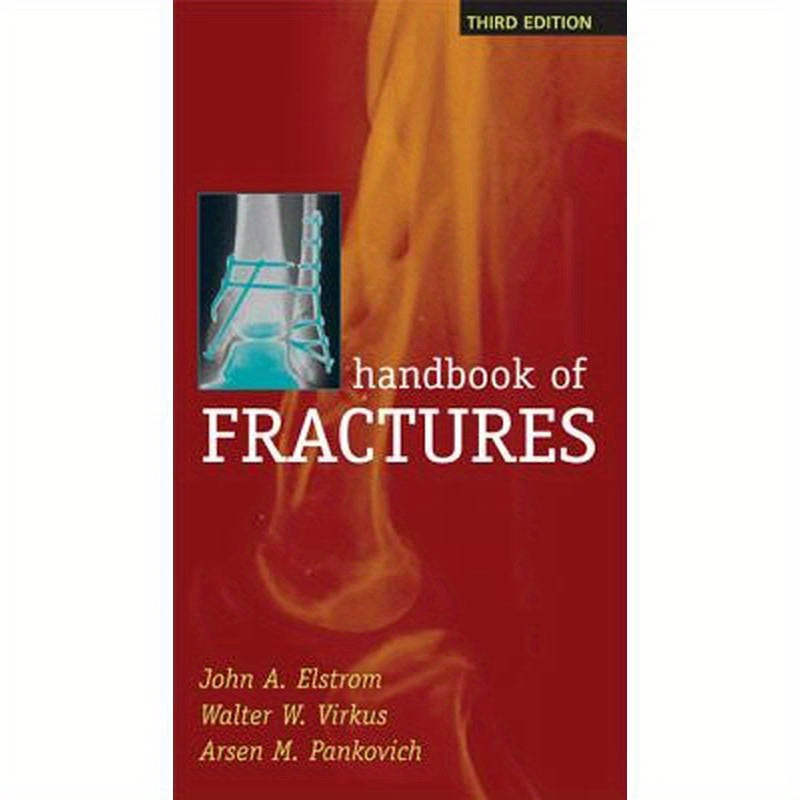 Handbook of Fractures, Third Edition